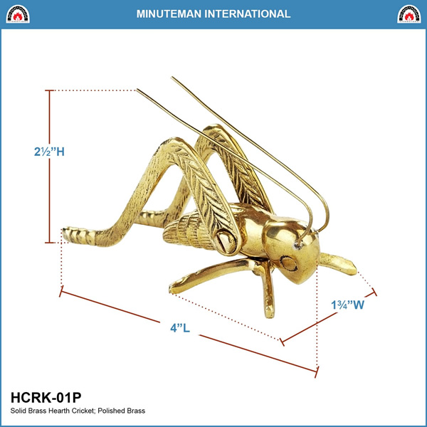 Minuteman HCRK-01P Polished Hearth Cricket